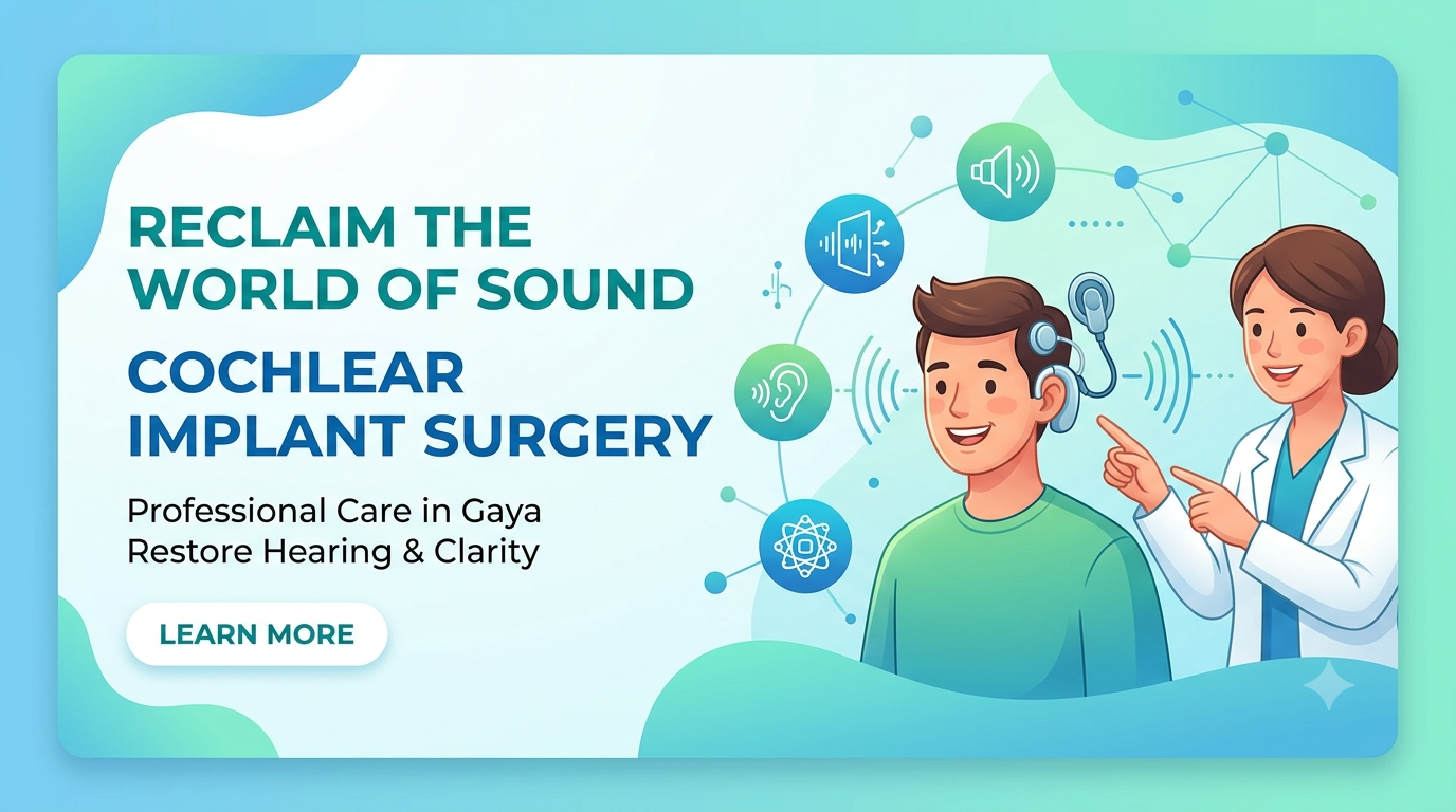 Cochlear Implant Surgery in Gaya